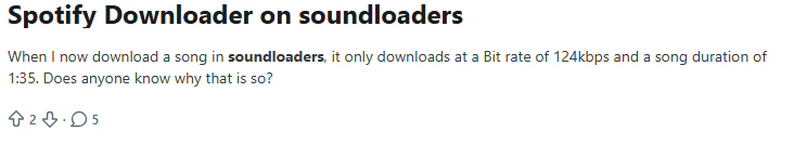 Reddit user feedback on Soundloaders bitrate issues